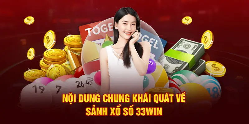 Tại Sao Nên Chọn Chơi Xổ Số Tại 33win